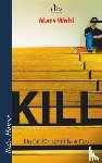 Wahl, Mats - Kill