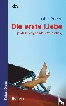 Green, John - Die erste Liebe [nach 19 vergeblichen Versuchen}