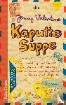 Valentine, Jenny - Kaputte Suppe