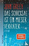 Green, John - Das Schicksal ist ein mieser Verrater