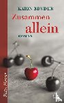 Bruder, Karin - Zusammen allein