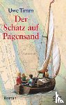 Timm, Uwe - Der Schatz auf Pagensand