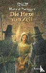 Parigger, Harald - Die Hexe von Zeil