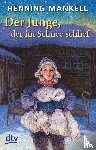 Mankell, Henning - Der Junge, der im Schnee schlief