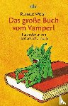 Welsh, Renate - Das große Buch vom Vamperl