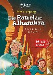Spang, Markus - Die Rätsel der Alhambra