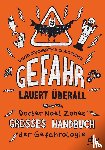 O'Doherty, David - Gefahr lauert überall - Docter Noel Zones großes Handbuch der Gefahrologie
