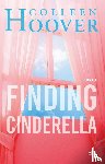 Hoover, Colleen - Finding Cinderella