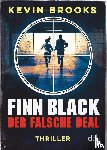 Brooks, Kevin - Finn Black - Der falsche Deal