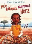 Petit, Xavier-Laurent - Mein kleines dummes Herz