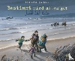 Boie, Kirsten - Bestimmt wird alles gut