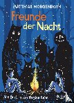 Morgenroth, Matthias - Freunde der Nacht
