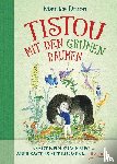 Druon, Maurice - Tistou mit den grünen Daumen