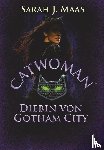 Maas, Sarah J. - Catwoman - Diebin von Gotham City