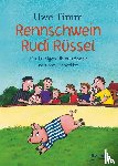 Timm, Uwe - Rennschwein Rudi Rüssel