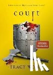 Wolff, Tracy - Court