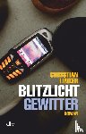 Linker, Christian - Blitzlichtgewitter