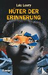 Lowry, Lois - Hüter der Erinnerung