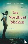 Franz, Cornelia - Ins Nordlicht blicken