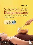 Hess, Peter - Die heilende Kraft der Klangmassage