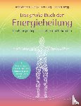 Govinda, Kalashatra, Long, Fei, Riegg, Armin - Das große Buch der Energieheilung