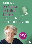 Scheffer, Mechthild - Die Original Bachblütentherapie - Neue Einblicke und Erfahrungswerte