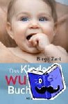 Zart, Birgit - Das Kinderwunsch-Buch für Männer