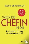 Meuselbach, Sigrid - Weck die Chefin in dir