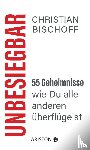 Bischoff, Christian - Unbesiegbar