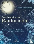 Kirschgruber, Valentin - Das Wunder der Rauhnächte