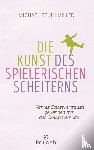 Stuhlmiller, Michael - Die Kunst des spielerischen Scheiterns