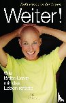 Leyen, Katharina von der - Weiter!