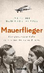 Cars, Isolde, Cars, Hans Christian - Mauerflieger