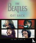 Jackson, Peter, Kureishi, Hanif, Beatles - The Beatles: Get Back (Deutsche Ausgabe)