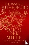 Rutherfurd, Edward - Das Reich der Mitte