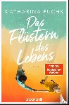 Fuchs, Katharina - Das Flüstern des Lebens