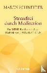 Schneider, Maren - Stressfrei durch Meditation