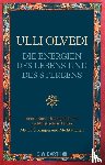 Olvedi, Ulli - Die Energien des Lebens und des Sterbens