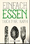 Thich Nhat Hanh - Einfach essen