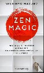 Masuno, Shunmyo - ZEN MAGIC