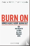 Te Wildt, Bert, Schiele, Timo - Burn On: Immer kurz vorm Burn Out
