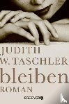 Taschler, Judith W. - bleiben
