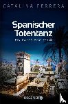 Ferrera, Catalina - Spanischer Totentanz
