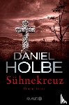 Holbe, Daniel, Tomasson, Ben - Sühnekreuz