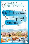 Engelmann, Gabriella - Ich dachte schon, du fragst mich nie