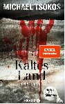 Tsokos, Michael - Kaltes Land