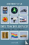 Matlé, Andreas - Deutsche Dinge