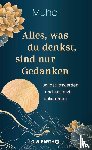 Muho - Alles, was du denkst, sind nur Gedanken