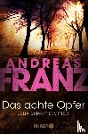 Franz, Andreas - Das achte Opfer