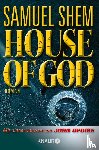 Shem, Samuel - House of God